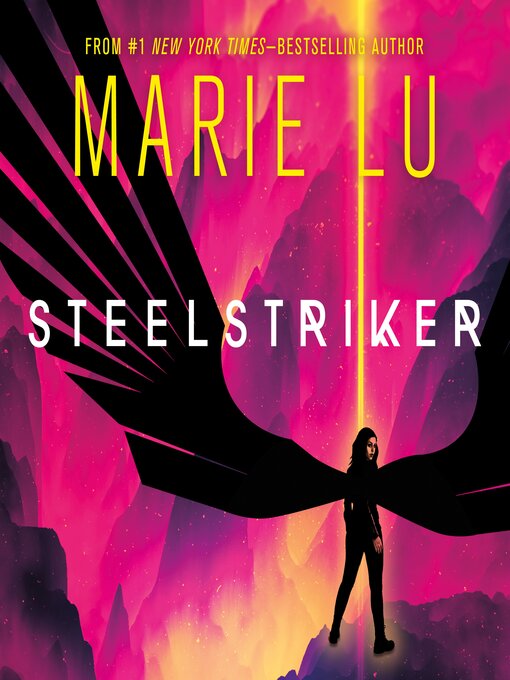 Title details for Steelstriker by Marie Lu - Available